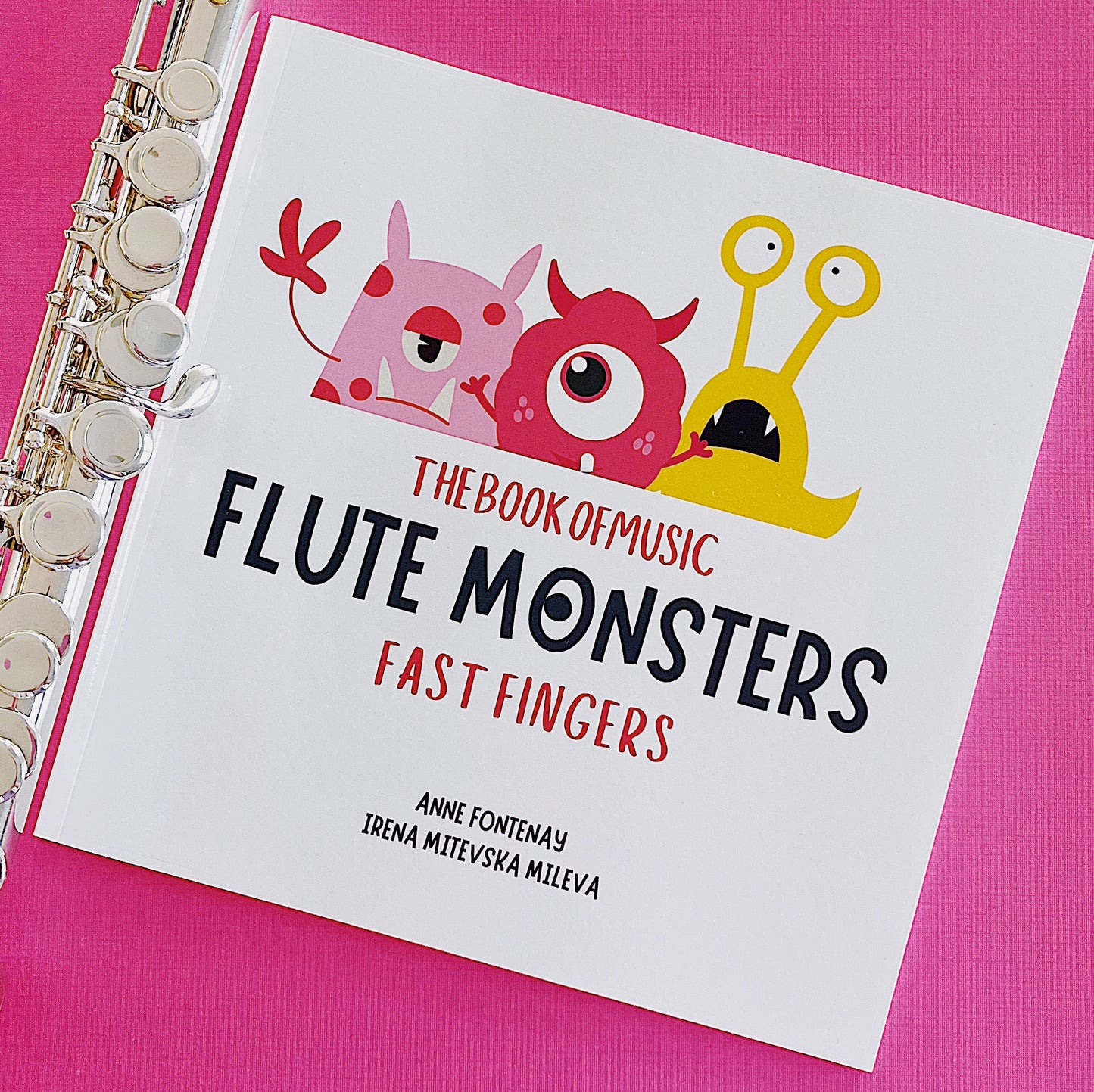The Book of Music FLUTE Monsters - FAST FINGERS
