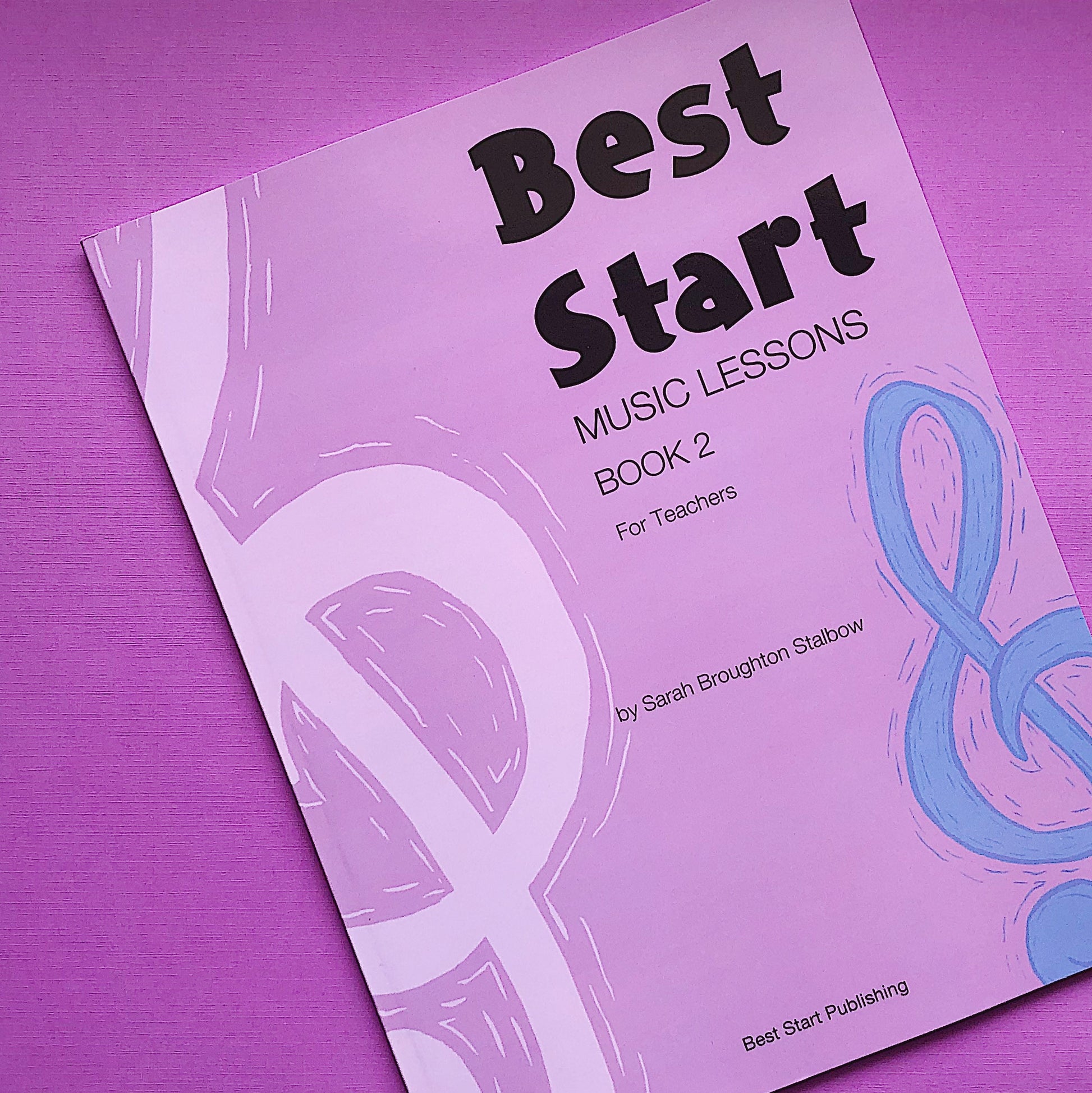 Best Start Music Lessons Book 2: for TEACHERS image 0