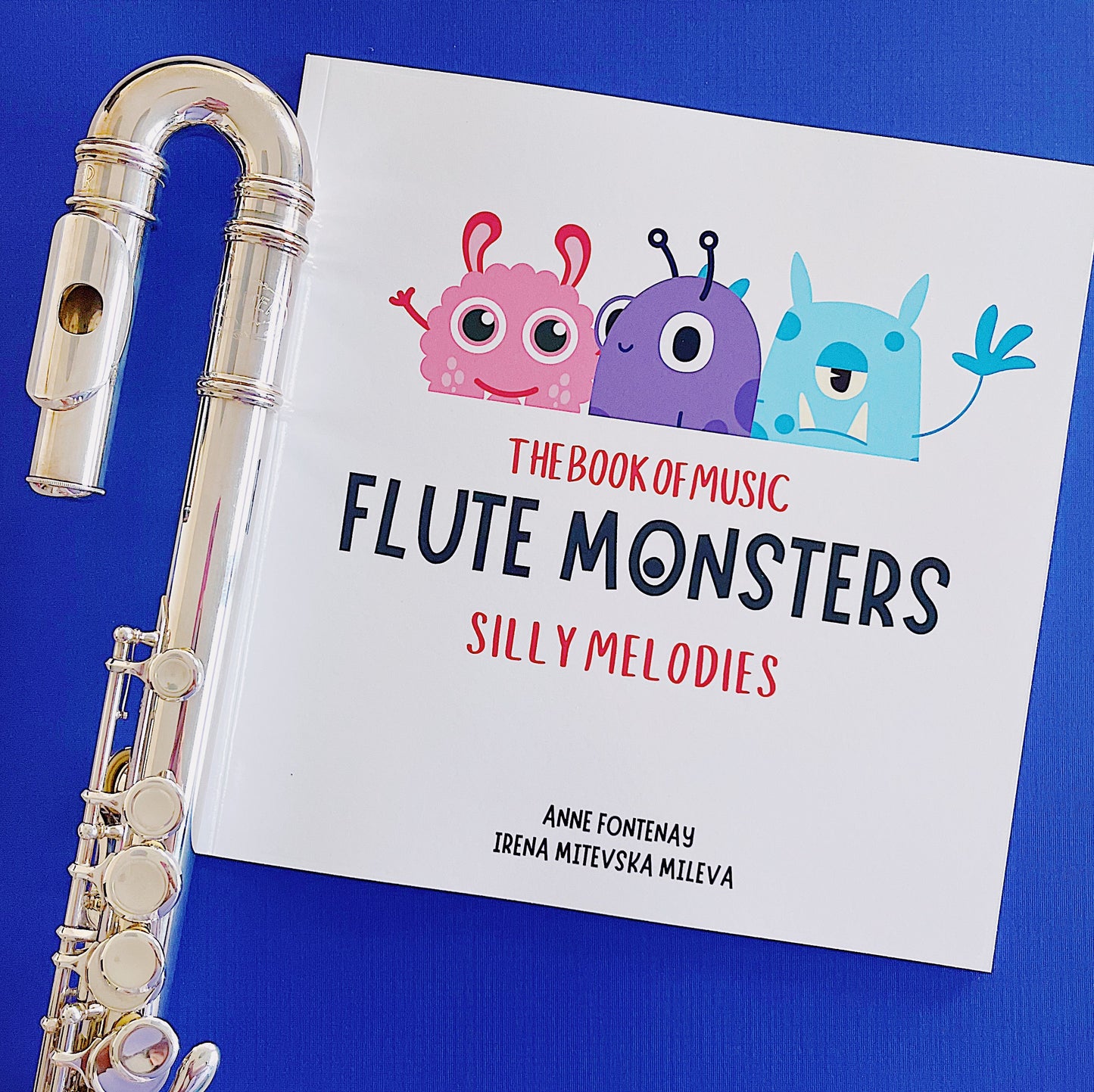 The Book of Music FLUTE Monsters - SILLY MELODIES